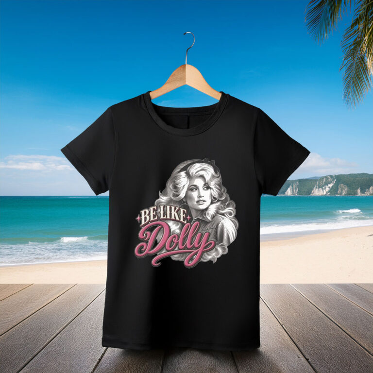 Be Like Dolly Parton Vintage Country Music T-Shirt