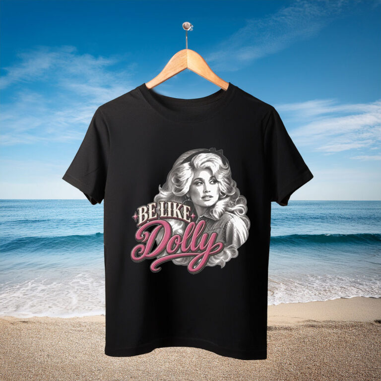 Be Like Dolly Parton Vintage Country Music T-Shirt
