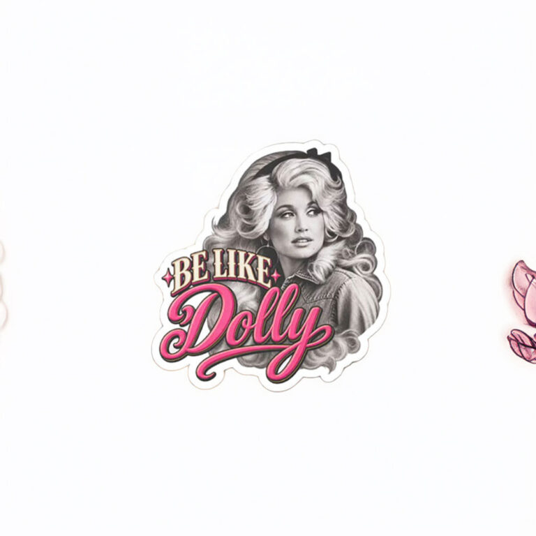 Be Like Dolly Stickers