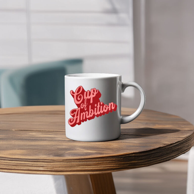 Cup of Ambition, Dolly Mug