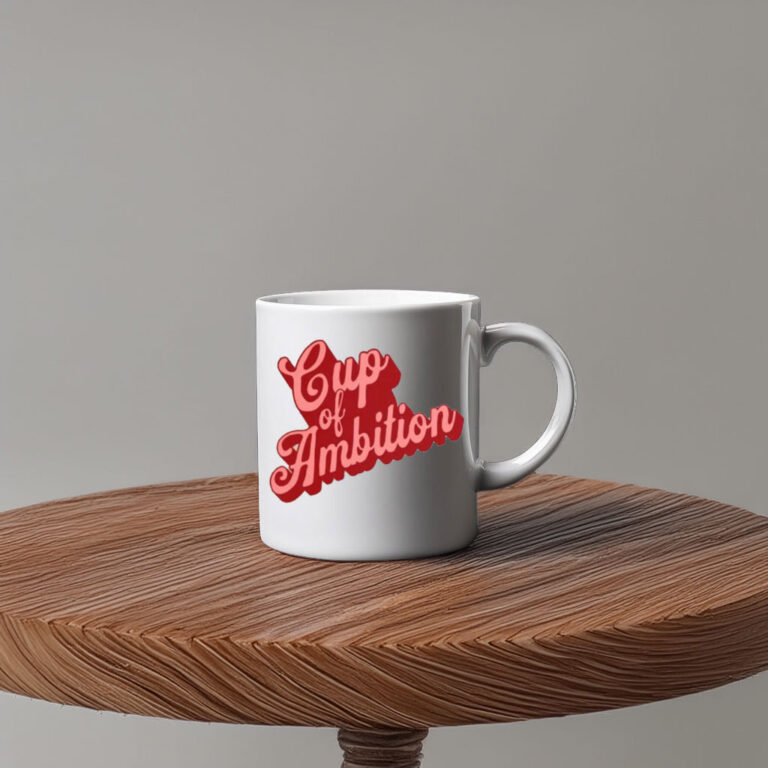 Cup of Ambition, Dolly Mug