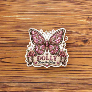 Dolly Born To Shine Sticker