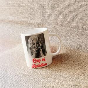 Dolly Cup of Ambition Mug