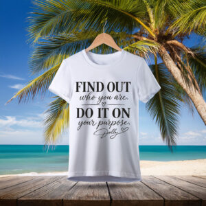 Dolly Parton Autograph T-Shirt, Find Out Who You Are Tee