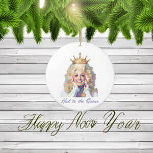 Dolly Parton Hail to the Queen Ceramic Ornament
