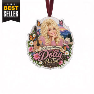 Dolly Parton Memorial Acrylic Ornament