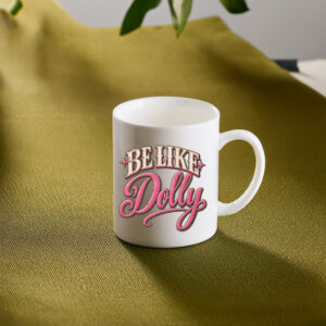 Dolly Parton Memory Be Like Dolly Parton Mug