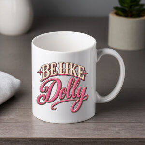 Dolly Parton Memory Be Like Dolly Parton Mug