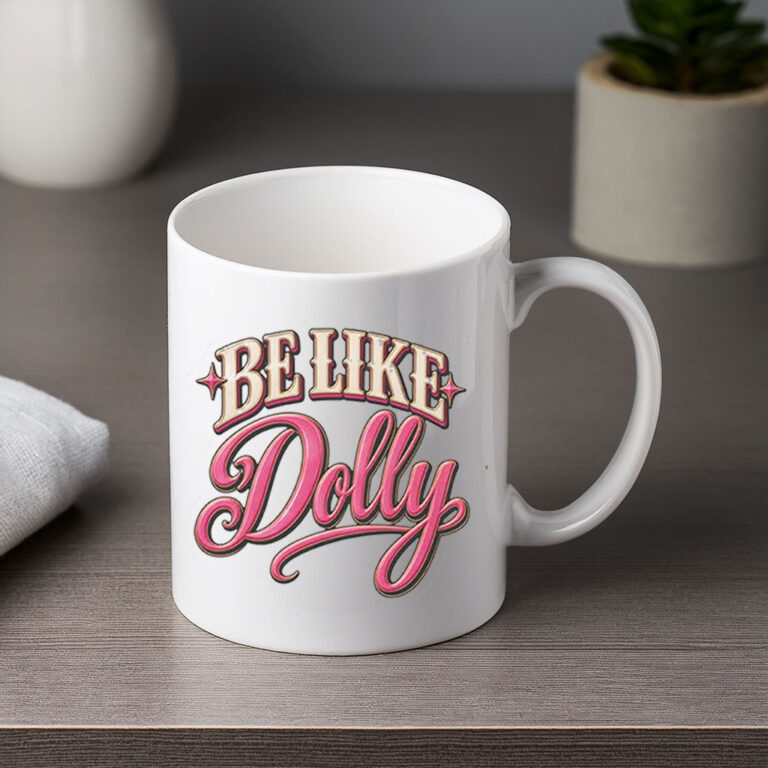 Dolly Parton Memory Be Like Dolly Parton Mug