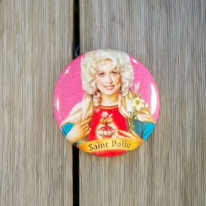Dolly Parton Pin Buttons
