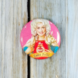 Dolly Parton Pin Buttons