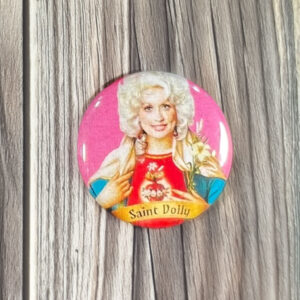 Dolly Parton Pin Buttons