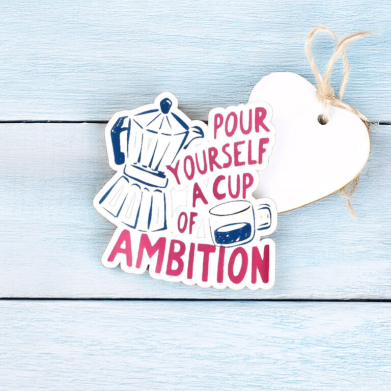 Dolly Parton Pour Yourself a Cup of Ambition Stickers