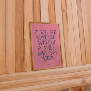 Dolly Parton Quote - If You See Someone Without a Smile Give 'Em Yours Poster
