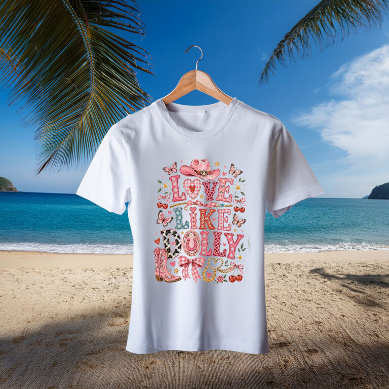 Dolly Parton Tribute Shirt, Love Like Dolly Cowboy Boots Art