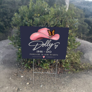 Dolly Parton Yard Sign