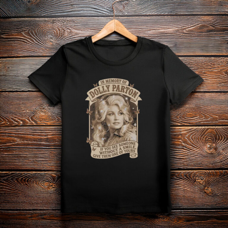 In Memory Of Dolly Parton Shirt