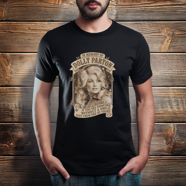 In Memory Of Dolly Parton Shirt